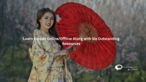 Learn Korean Online/Offline Along with Six Outstanding Resources