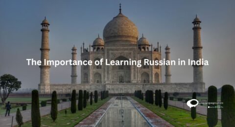 The Importance of Learning Russian in India