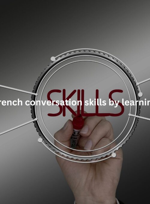 Improve your French conversation skills by learning basic phrases
