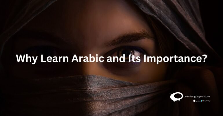 Why Learn Arabic and Its Importance?