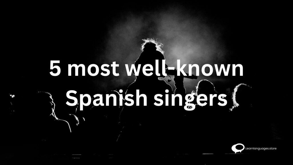 well known spanish singer