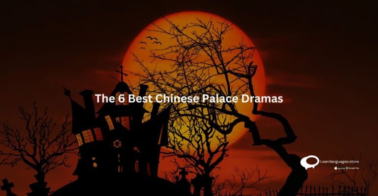 The 6 Best Chinese Palace Dramas