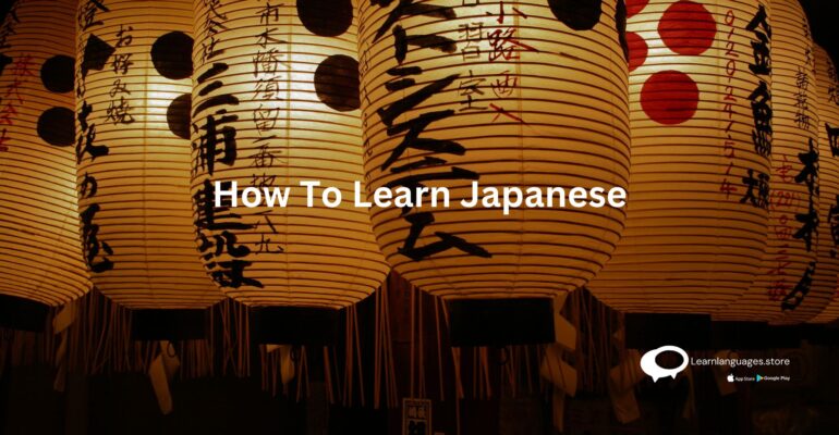 How To Learn Japanese