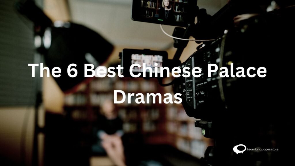 best chinese palace dramas