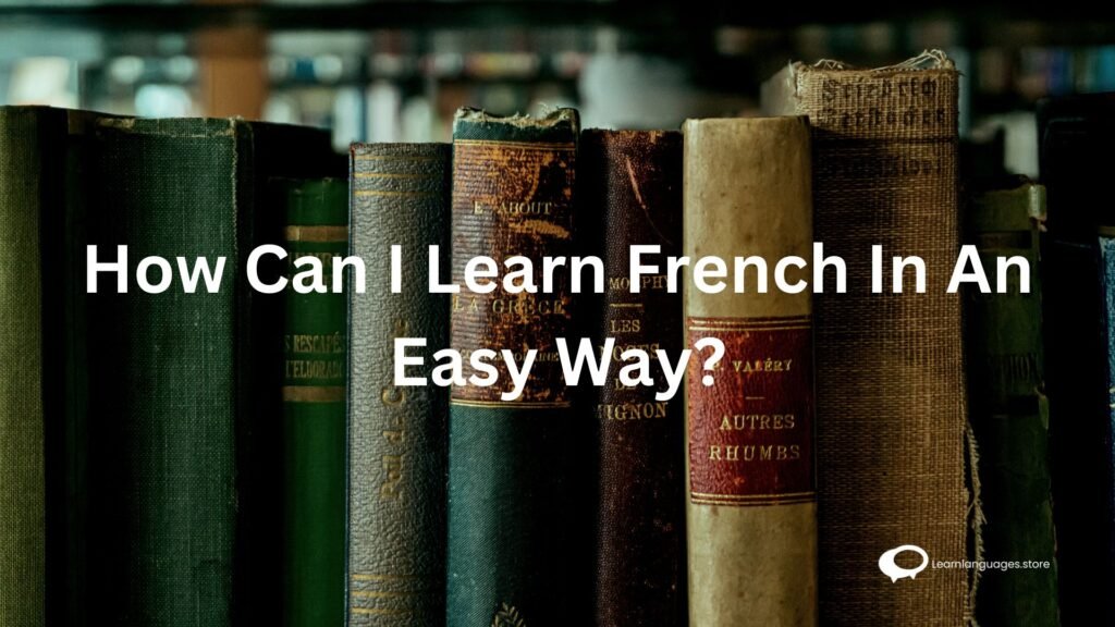 Learn French Easily?