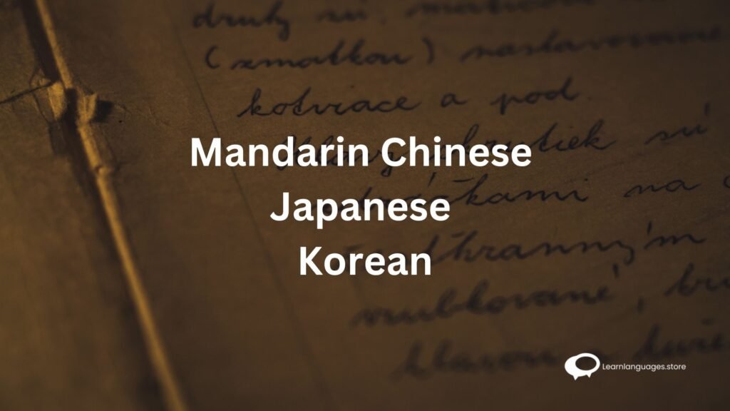 Mandarin Chinese Japanese Korean