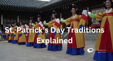 St. Patrick’s Day Traditions Explained