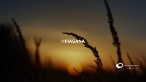 HIRAGANA