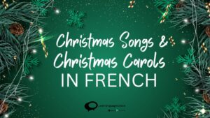 THE TOP 10 FRENCH CHRISTMAS SONGS