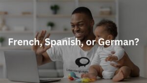 French, Spanish, or German?