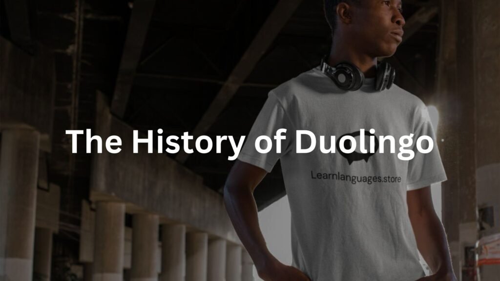 The History of Duolingo 