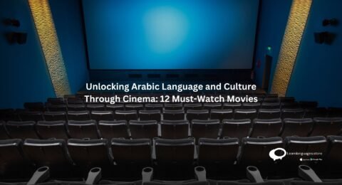 Unlocking Arabic Language and Culture Through Cinema: 12 Must-Watch Movies