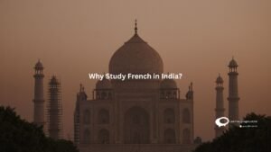 Why study French in India ?