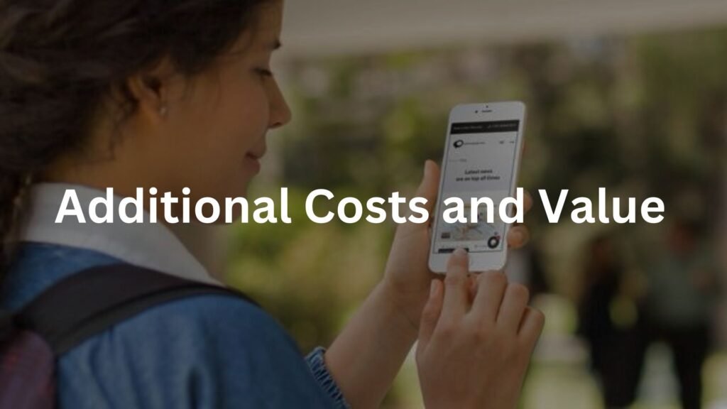 Additional Costs and Value