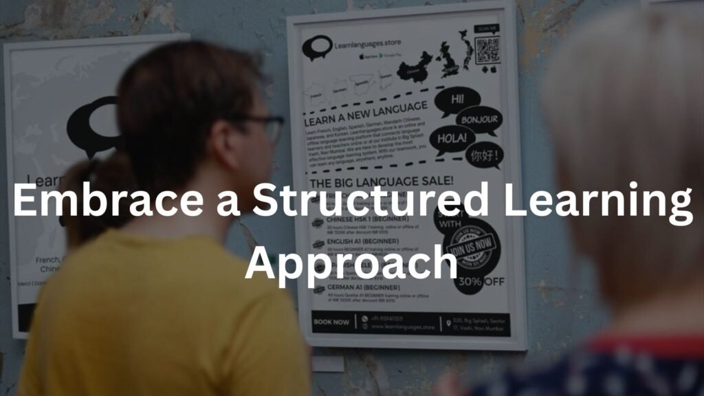 Embrace a Structured Learning Approach