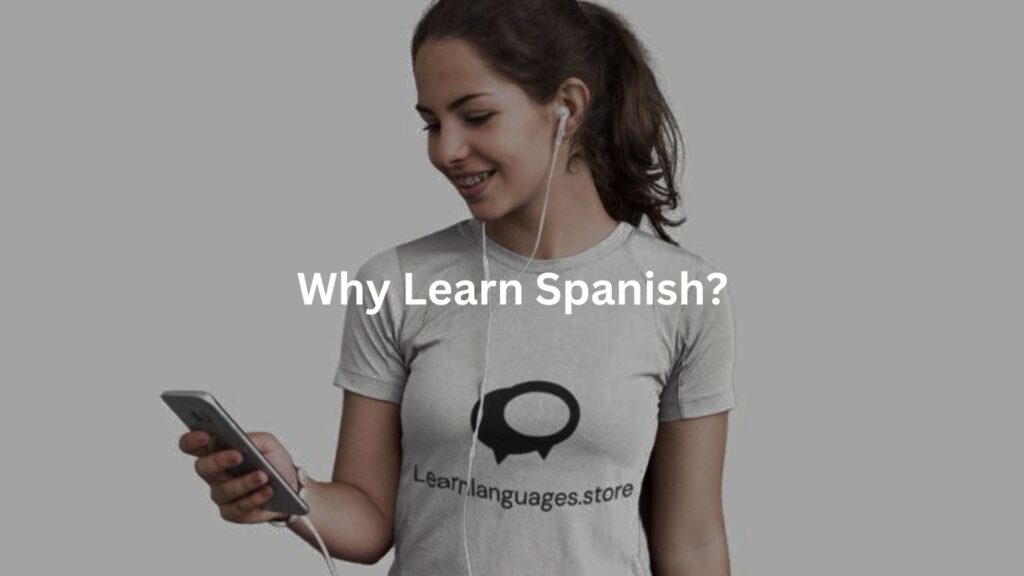Why Learn Spanish?