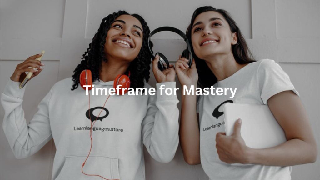 Timeframe for Mastery