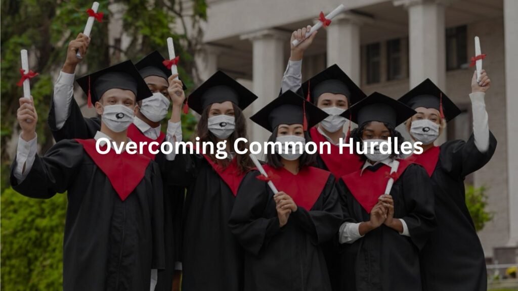 Overcoming Common Hurdles