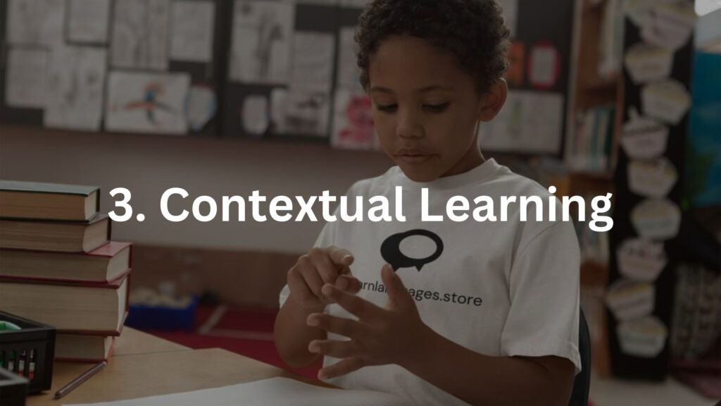 3. Contextual Learning
