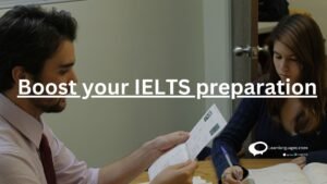 Boost your IELTS Preparation