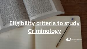 Eligibility criteria Study Criminology