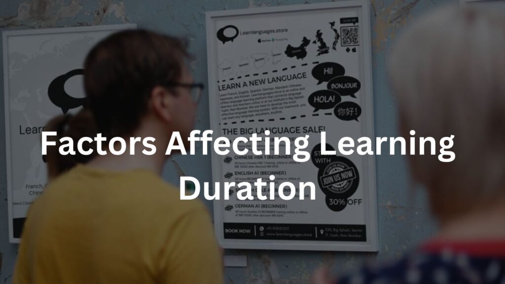 Factors Affecting Learning Duration