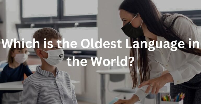 Which is the Oldest Language in the World?