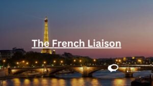 The French Liaison