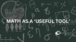 MATH AS A ' USEFUL TOOL"