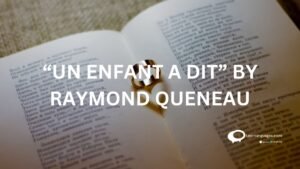 un enfant a dit by raymond queneau