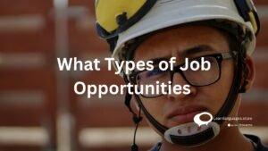 What Types of job Opportunities