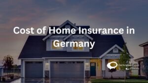 Cost of Home Insurance in germany