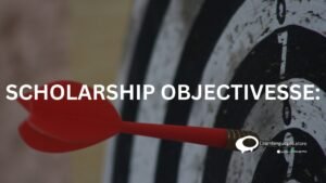 scholarship objectives