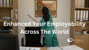 Enhanced your Employability Across The World