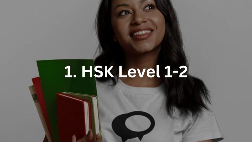 1. HSK Level 1-2