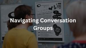 Navigating Conversation Groups