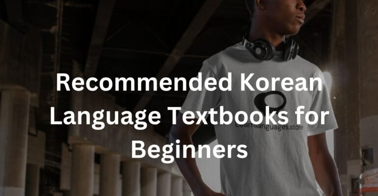 Recommended Korean Language Textbooks for Beginners