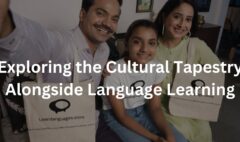 Exploring the Cultural Tapestry Alongside Language Learning