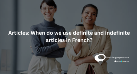 French Articles Guide: Definite and Indefinite Articles