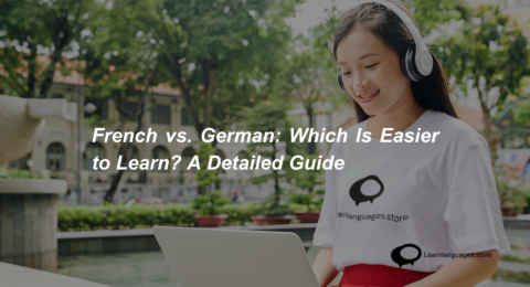 French vs. German Which Is Easier to Learn A Detailed Guide (1)