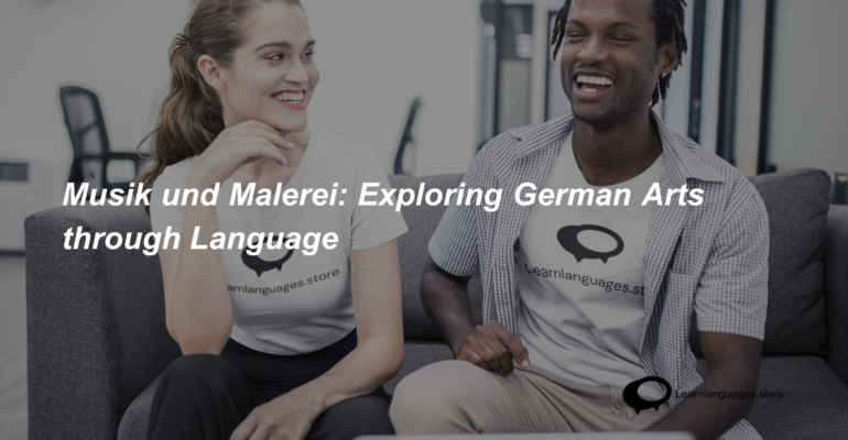 Musik und Malerei Exploring German Arts through Language (1)