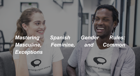 Mastering Spanish Gender Rules Masculine, Feminine, and Common Exceptions (1)