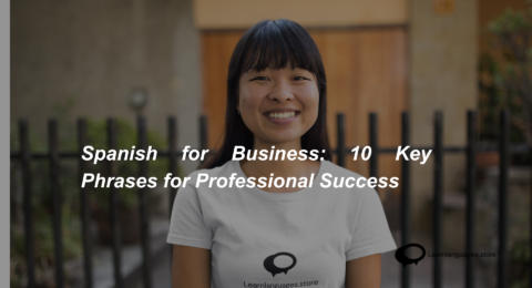 Spanish for Business 10 Key Phrases for Professional SuccessMemory updated (1)