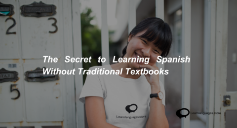 The Secret to Learning Spanish Without Traditional Textbooks