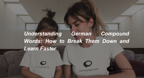 Understanding German Compound Words How to Break Them Down and Learn Faster