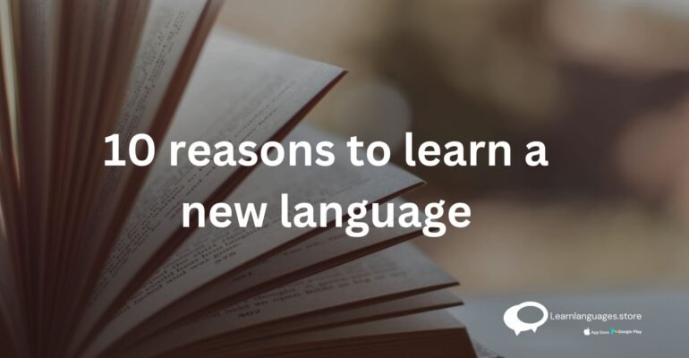 10 reasons to learn a new language