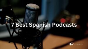 : A collage featuring logos or promotional graphics of the 7 best Spanish podcasts. Each podcast title is displayed with vibrant visuals, representing the diverse content and engaging learning experiences offered by these top Spanish language podcasts