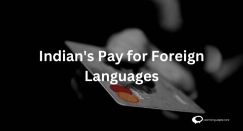 indian pay for foreign languages