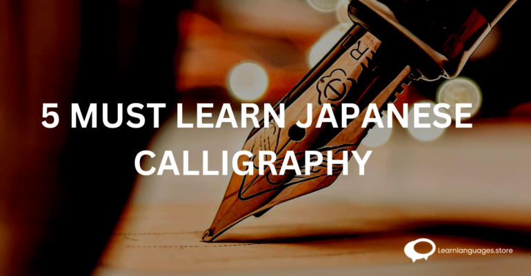 Image featuring '5 Must Learn Japanese Calligraphy Styles' showcasing elegant brush strokes and traditional Japanese characters.