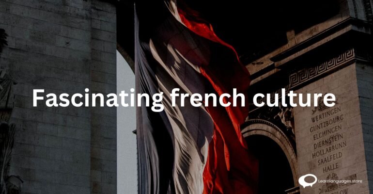 The Fascinating Culture of France' with iconic French symbols like the Eiffel Tower, croissants, berets, and art representing French culture.